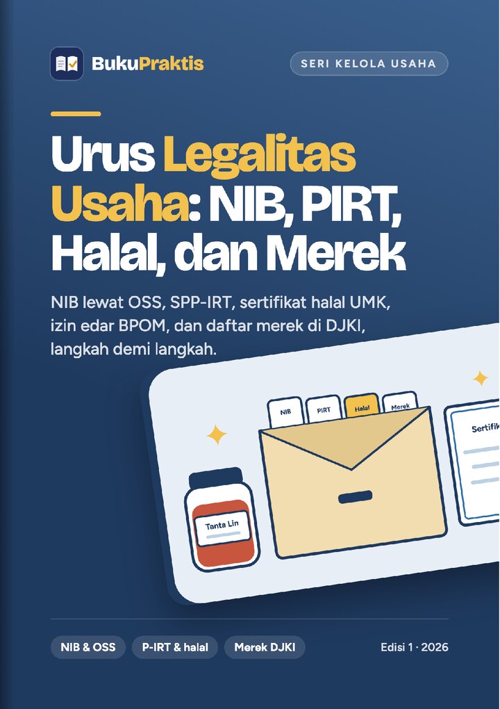 Sampul Urus Legalitas Usaha: NIB, PIRT, Halal, dan Merek