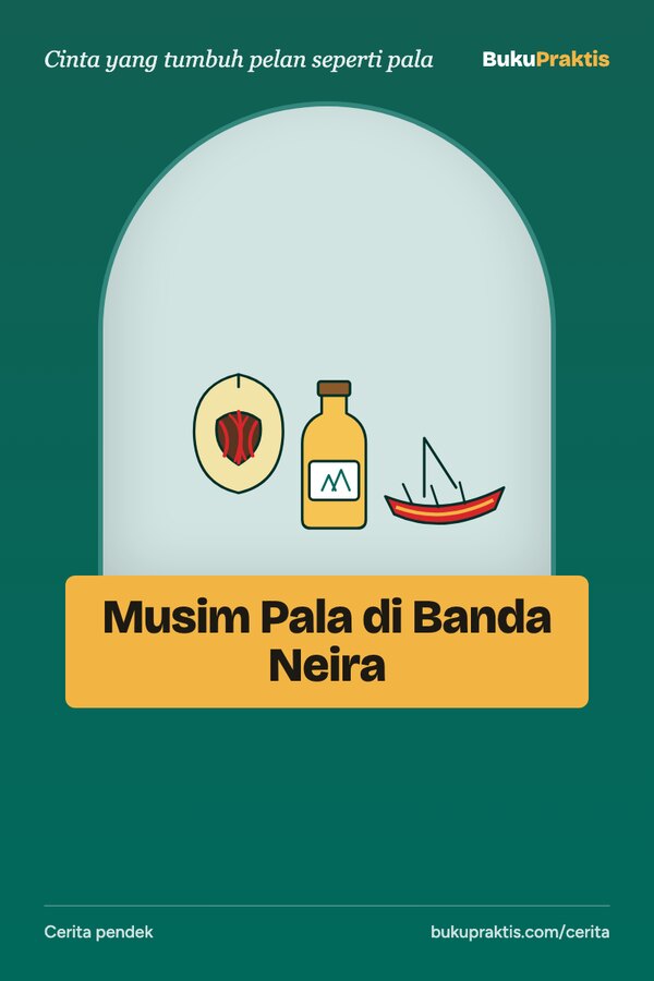 Sampul Musim Pala di Banda Neira